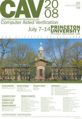 20Th International Conference on Computer Aided Veriﬁ Cation PRINCETON July 7–14UNIVERSITY P R I N C E T O N