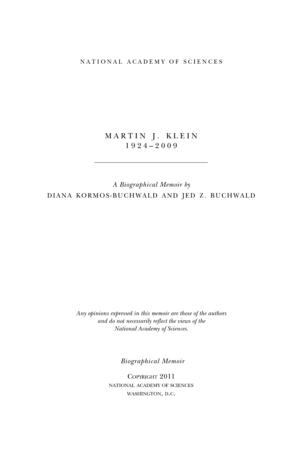 MARTIN J. KLEIN June 25, 1924–March 28, 2009