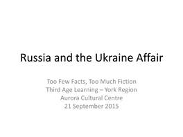 Russia and the Ukraine Affair