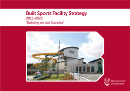 Built Sports Facility Strategy 2015-2025 'Building on Our Success'