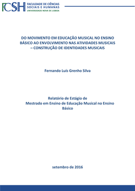 Do Movimento Em Educação Musical No Ensino Básico Ao Envolvimento Nas Atividades Musicais – Construção De Identidades Musicais
