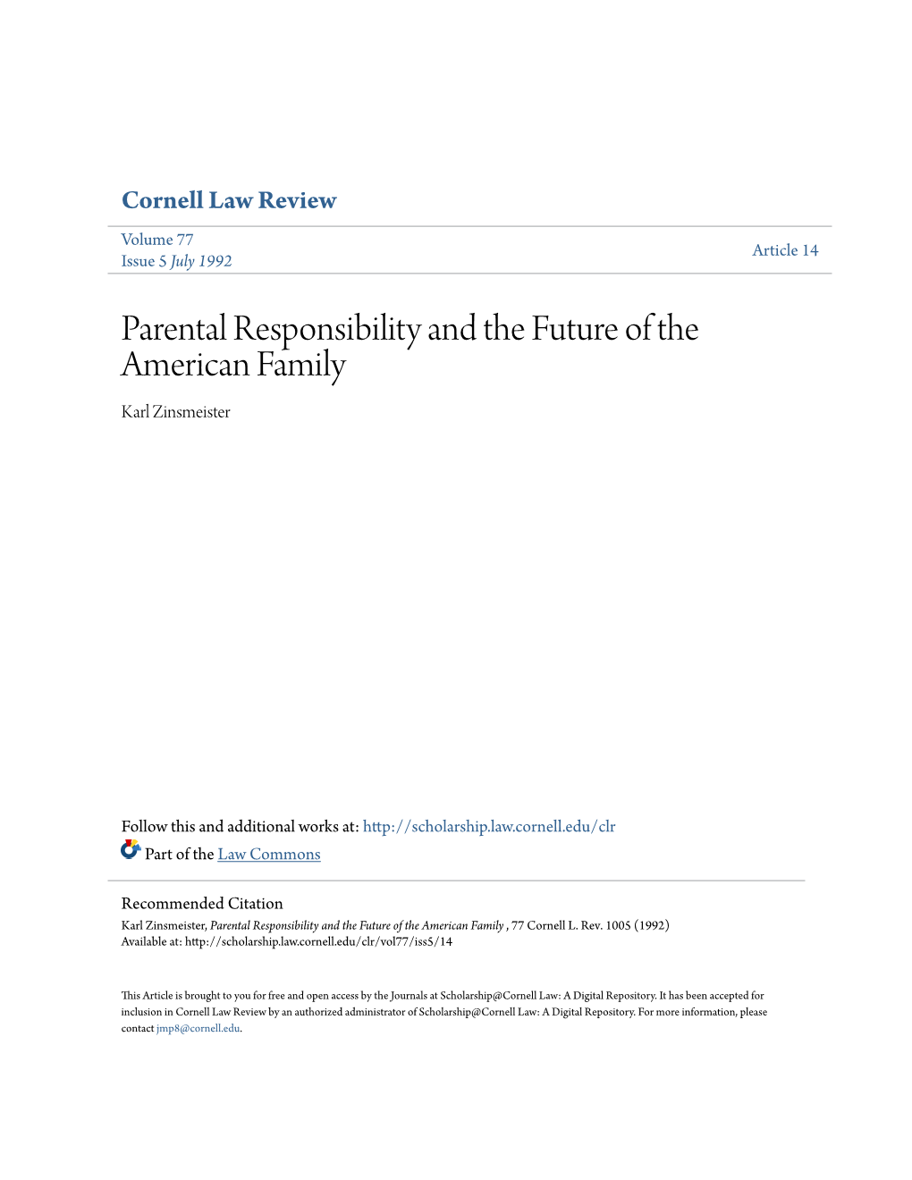 Parental Responsibility and the Future of the American Family Karl Zinsmeister