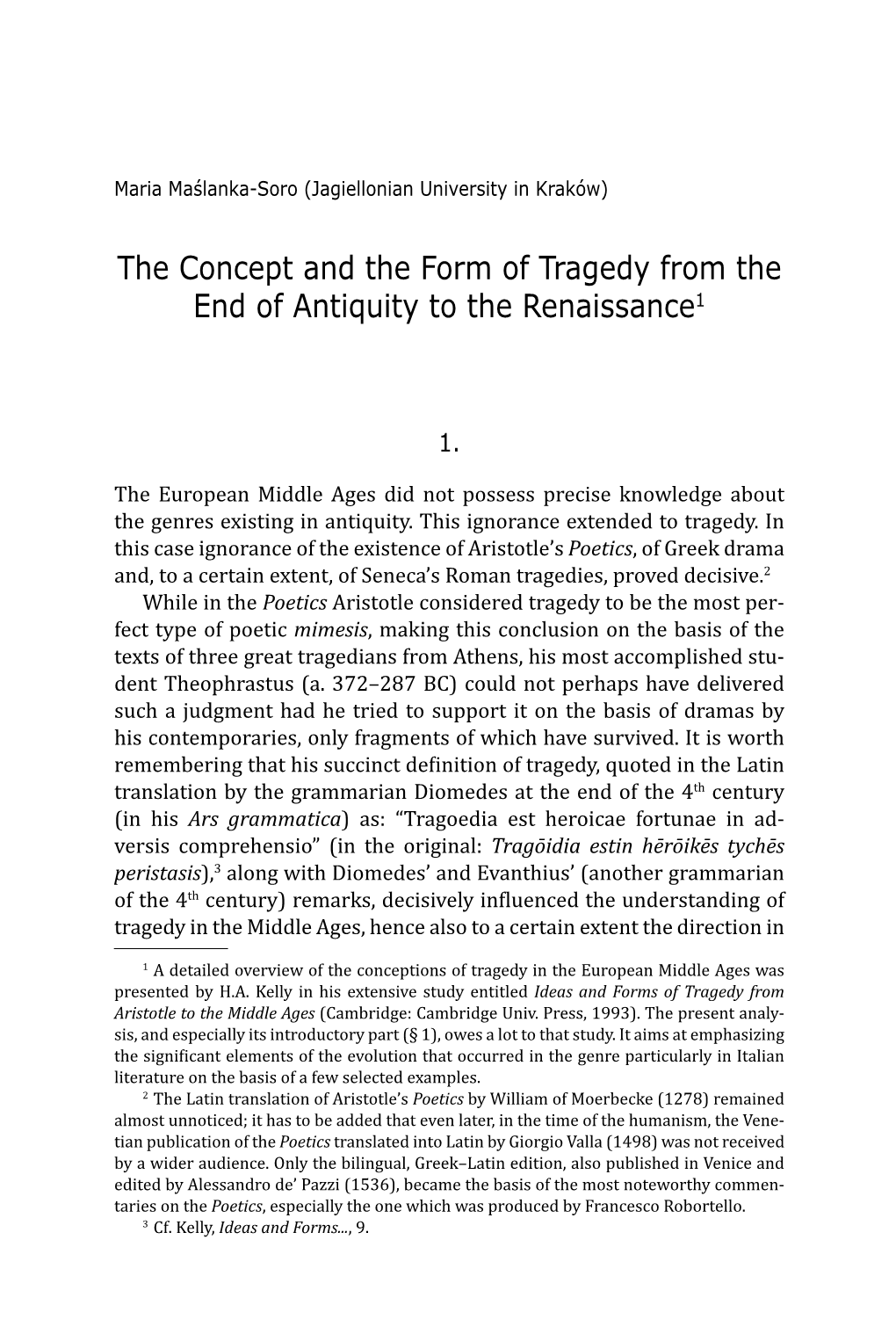 The Concept and the Form of Tragedy from the End of Antiquity to the Renaissance1