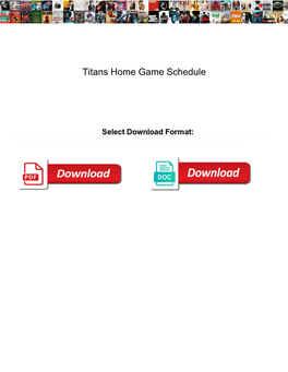 Titans Home Game Schedule