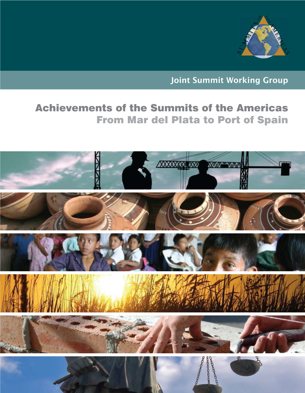 Achievements of the Summits of the Americas from Mar Del Plata to Port