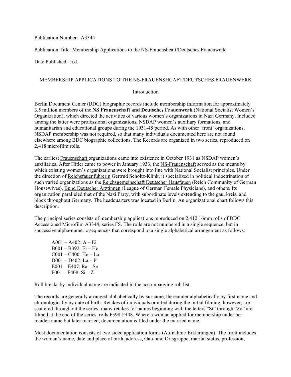 A3344 Publication Title: Membership Applications to the NS-Frauenshcaft