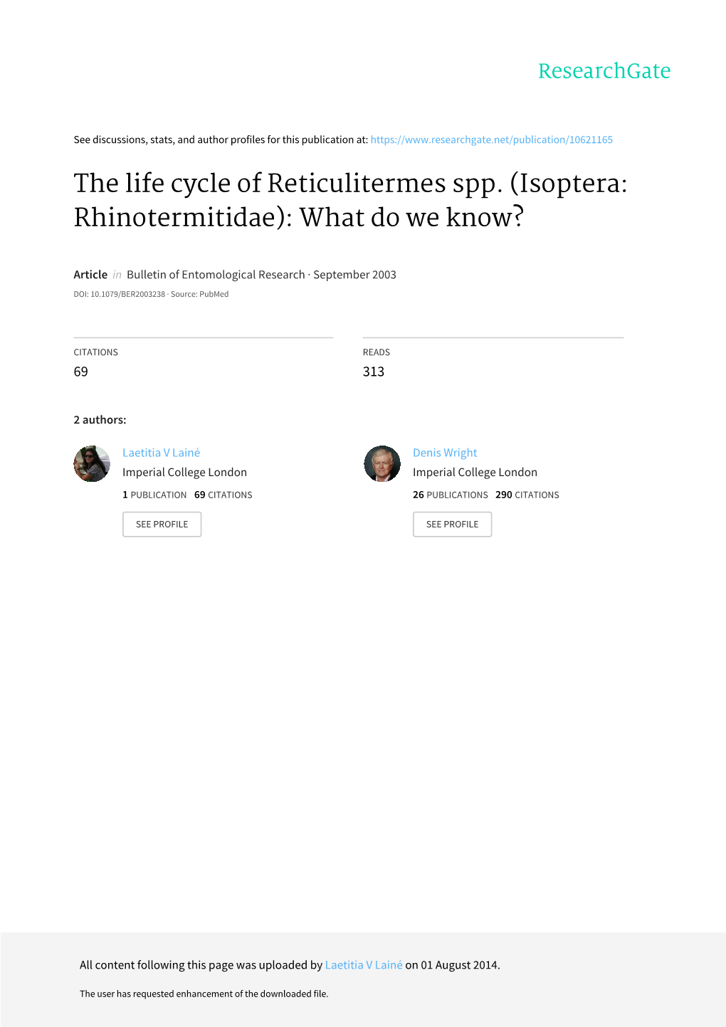 The Life Cycle of Reticulitermes Spp. (Isoptera: Rhinotermitidae): What Do We Know?