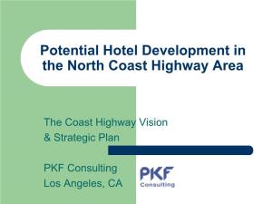 Potential Hotel Development in the North Coast Highway Area