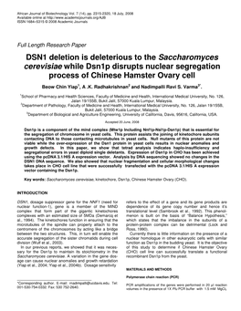 DSN1 Deletion Is Deleterious to the Saccharomyces Cerevisiae While Dsn1p Disrupts Nuclear Segregation Process of Chinese Hamster Ovary Cell