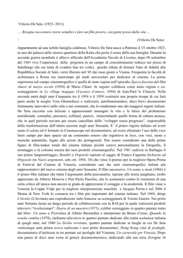 Vittorio De Seta (1923- 2011) … Bisogna Raccontare Storie Semplici