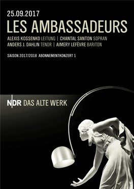 Les Ambassadeurs Alexis Kossenko Leitung | Chantal Santon Sopran Anders J