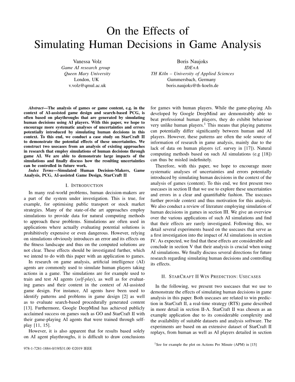 On the Effects of Simulating Human Decisions in Game Analysis