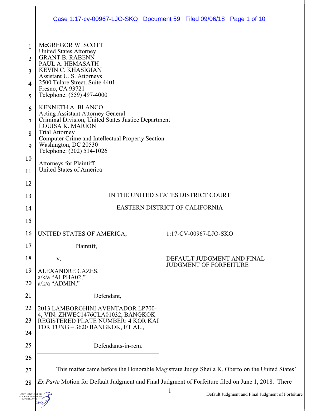 DEFAULT JUDGMENT and FINAL JUDGMENT of FORFEITURE 19 ALEXANDRE CAZES, A/K/A “ALPHA02,” 20 A/K/A “ADMIN,”