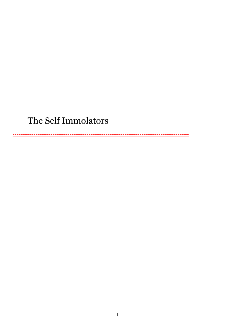 The Self Immolators