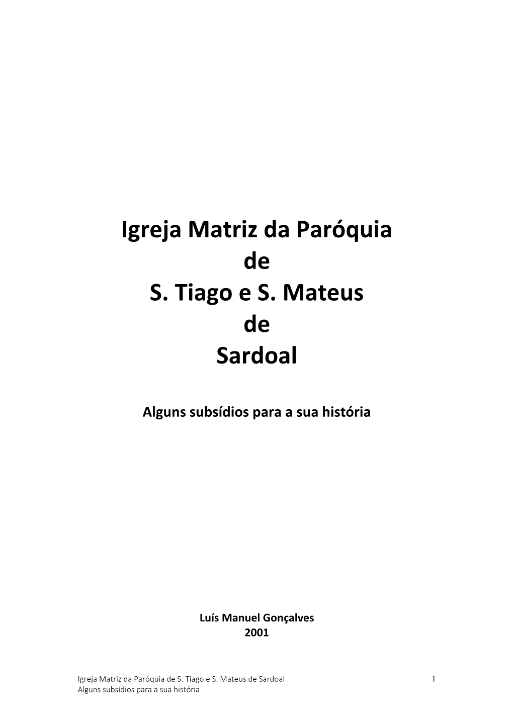 Igreja Matriz Da Paróquia De S. Tiago E S. Mateus De Sardoal