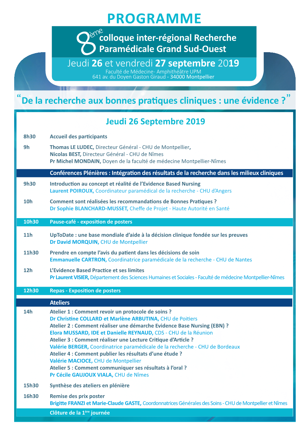 PROGRAMME Èmecolloque Inter-Régional Recherche Paramédicale Grand Sud-Ouest Jeudi8 26 Et Vendredi 27 Septembre 2019 Faculté De Médecine - Amphithéâtre UPM 641 Av