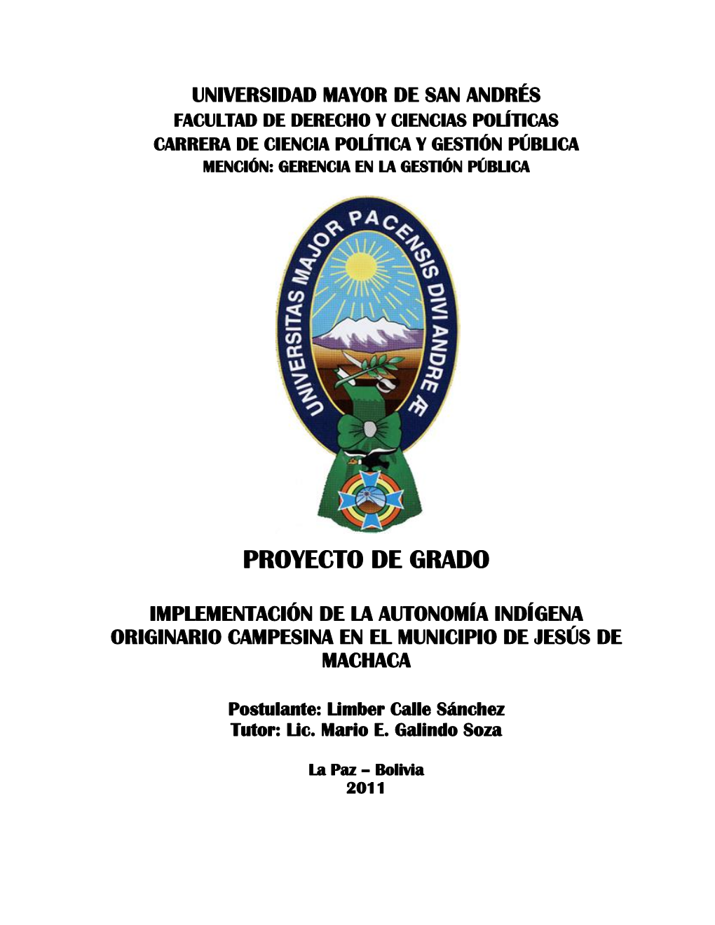 Implementación De La Autonomía Indígena Originario Campesina En El Municipio De Jesús De Machaca