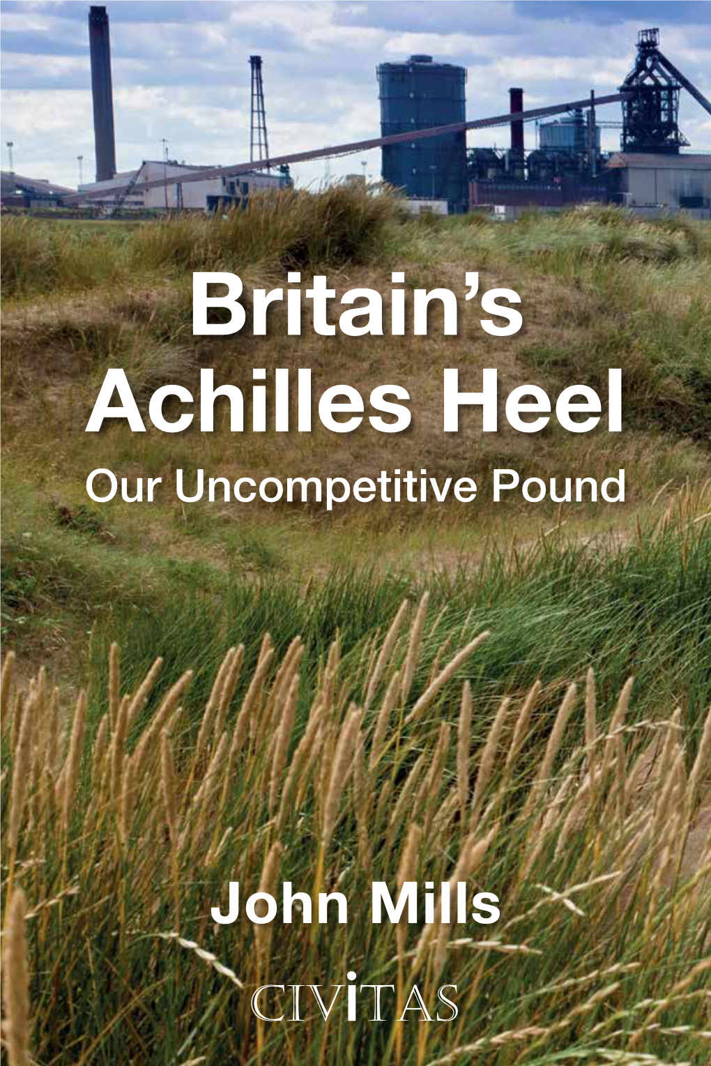 Britain's Achilles Heel