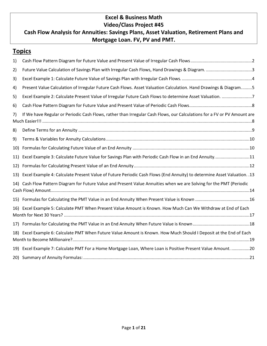 Topics 1) Cash Flow Pattern Diagram for Future Value and Present Value of Irregular Cash Flows