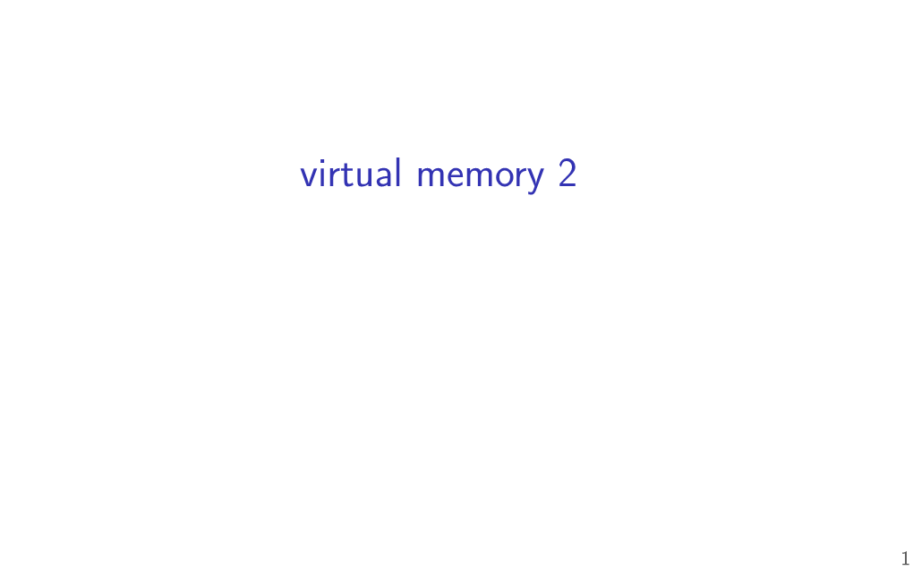 Virtual Memory 2