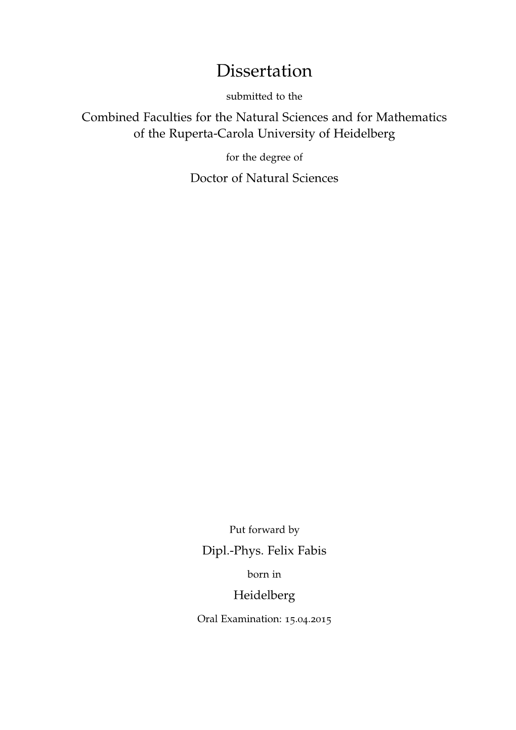 A Statistical Field Theory for Classical Particles, Foundations and Applica- Tions in Cosmological Structure Formation, © January 2015 ABSTRACT