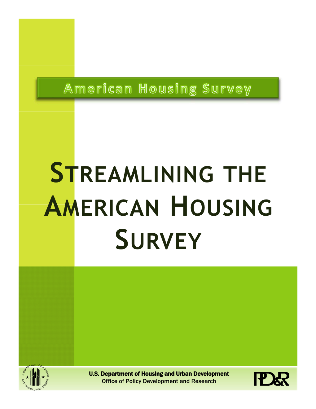 Streamlining the American Housing Survey