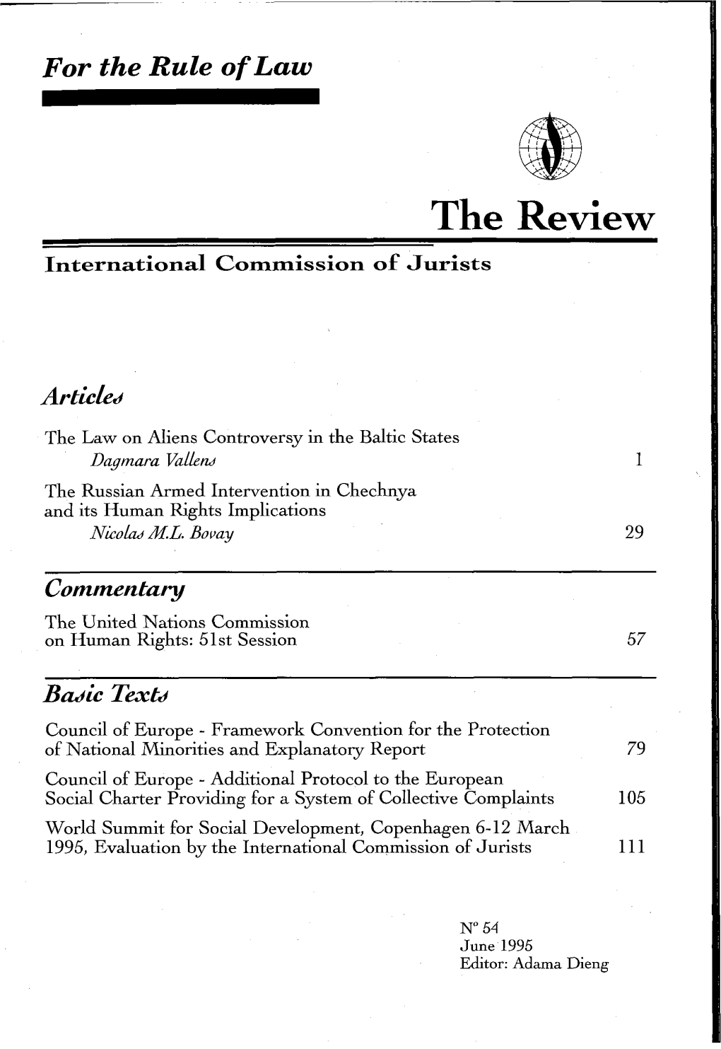 The Review of the International Well As the Closely Related Citizenship Commuuum of Jurists More Than a Year Laws, Laws on Immigration, and Laws Ago