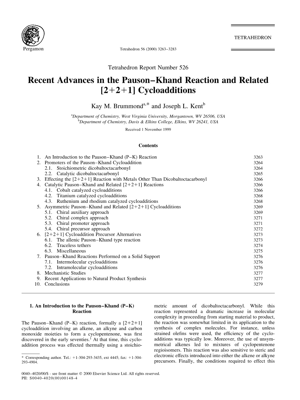 Recent Advances in the Pauson±Khand Reaction and Related [21211] Cycloadditions