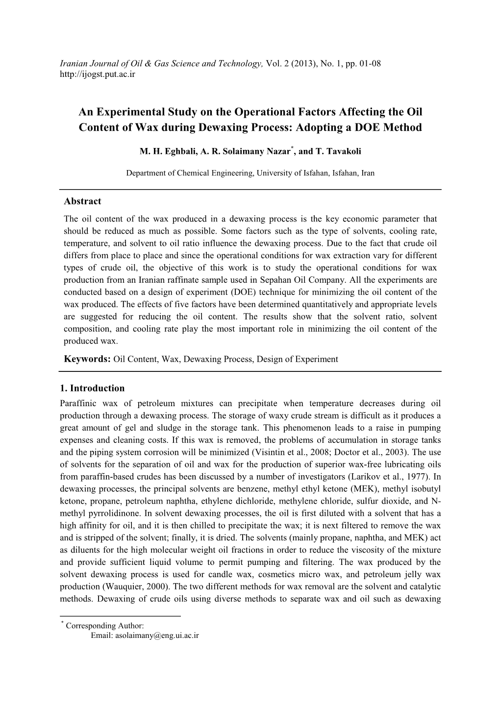 Content of Wax During Dewaxing Process: Adopting a DOE Method