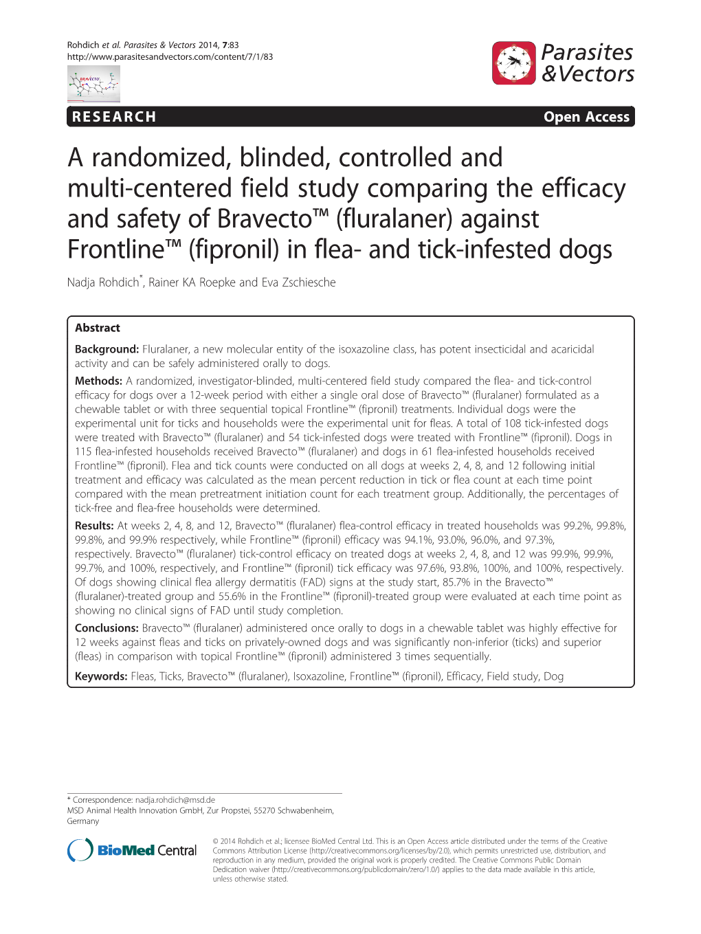 A Randomized, Blinded, Controlled and Multi-Centered Field Study