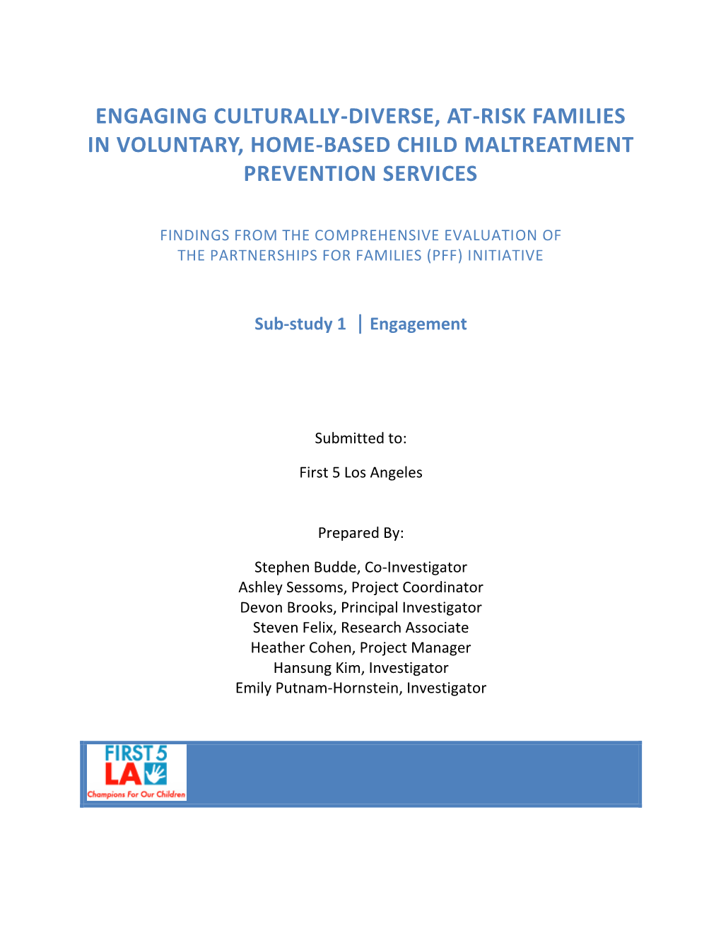 Engaging Culturally-Diverse, At-Risk Families in Voluntary, Home-Based Child Maltreatment Prevention Services