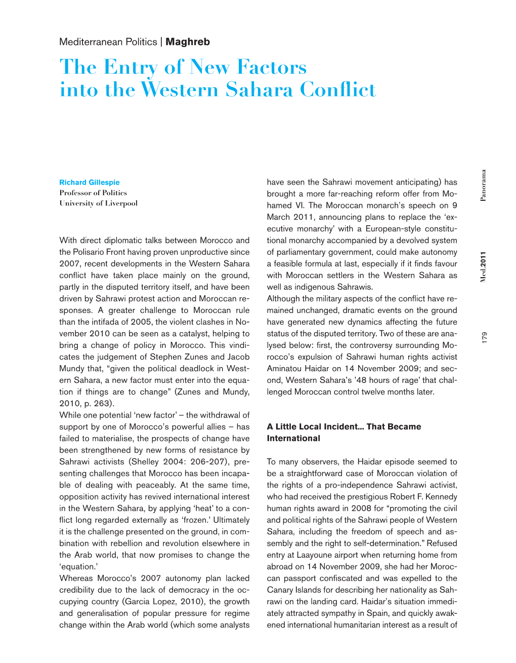 The Entry of New Factors Into the Western Sahara Conflict