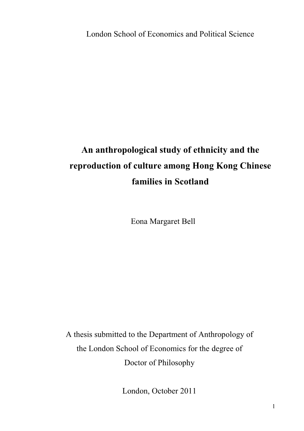 An Anthropological Study of Ethnicity and the Reproduction of Culture In