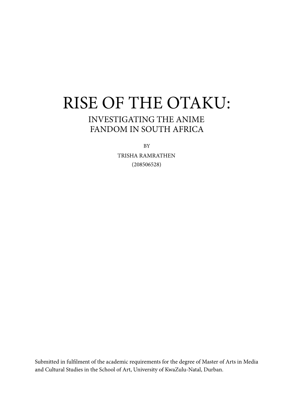 Rise of the Otaku: Investigating the Anime Fandom in South Africa