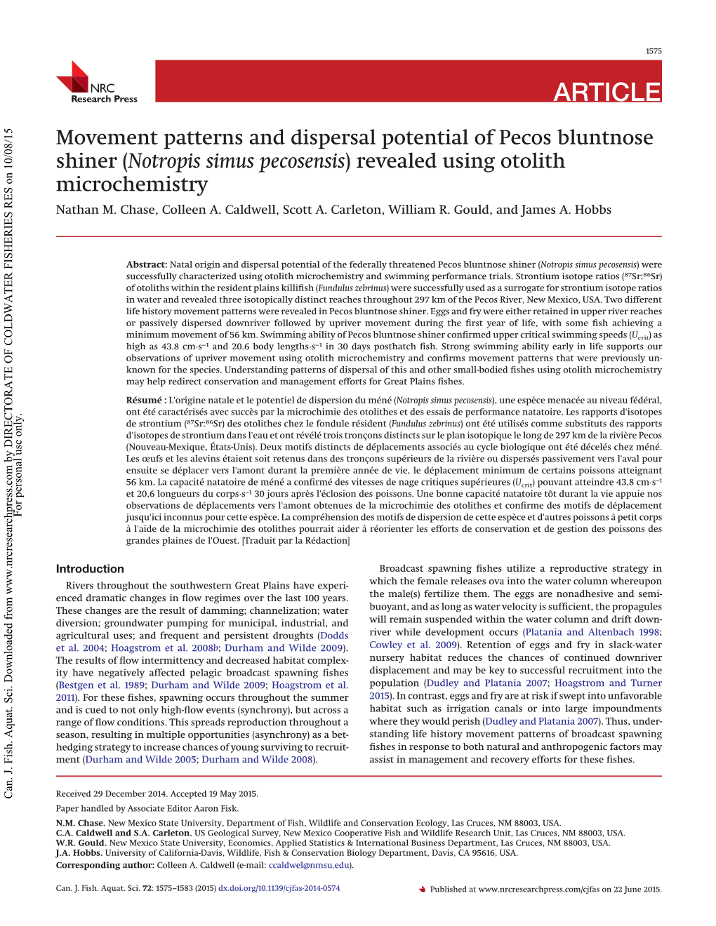 Movement Patterns and Dispersal Potential of Pecos Bluntnose Shiner (Notropis Simus Pecosensis) Revealed Using Otolith Microchemistry Nathan M