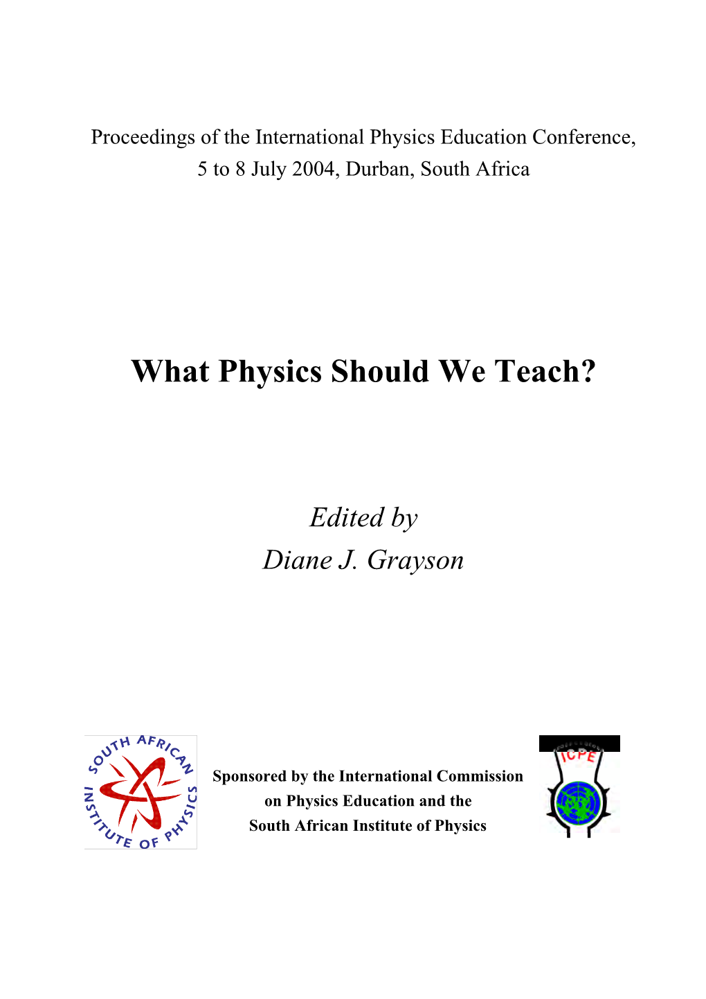 What Physics Should We Teach?