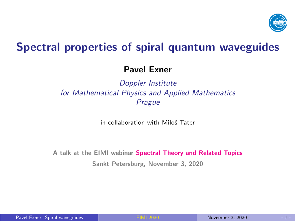 Spectral Properties of Spiral Quantum Waveguides