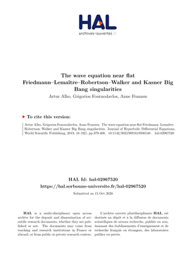 The Wave Equation Near Flat Friedmann–Lemaître–Robertson–Walker and Kasner Big Bang Singularities Artur Alho, Grigorios Fournodavlos, Anne Franzen