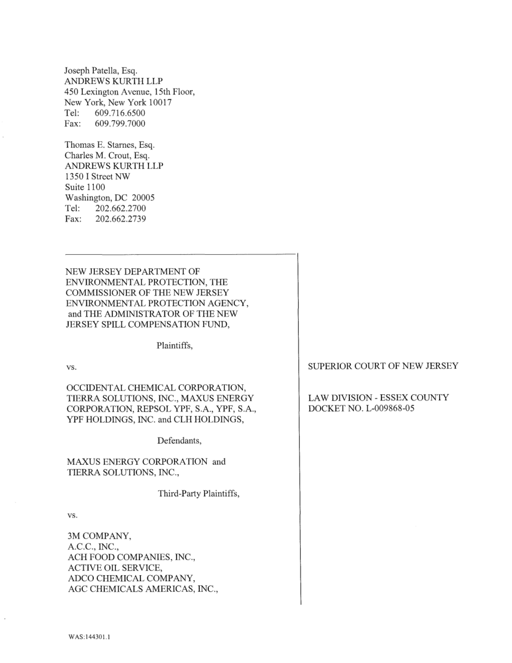 Joseph Patella, Esq. ANDREWS KURTH LLP 450 Lexington Avenue, 15Th Floor, New York, New York 10017 Tel: 609.716.6500 Fax: 609.799.7000