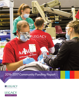 2016-2017 Community Funding Report Message from the CEO