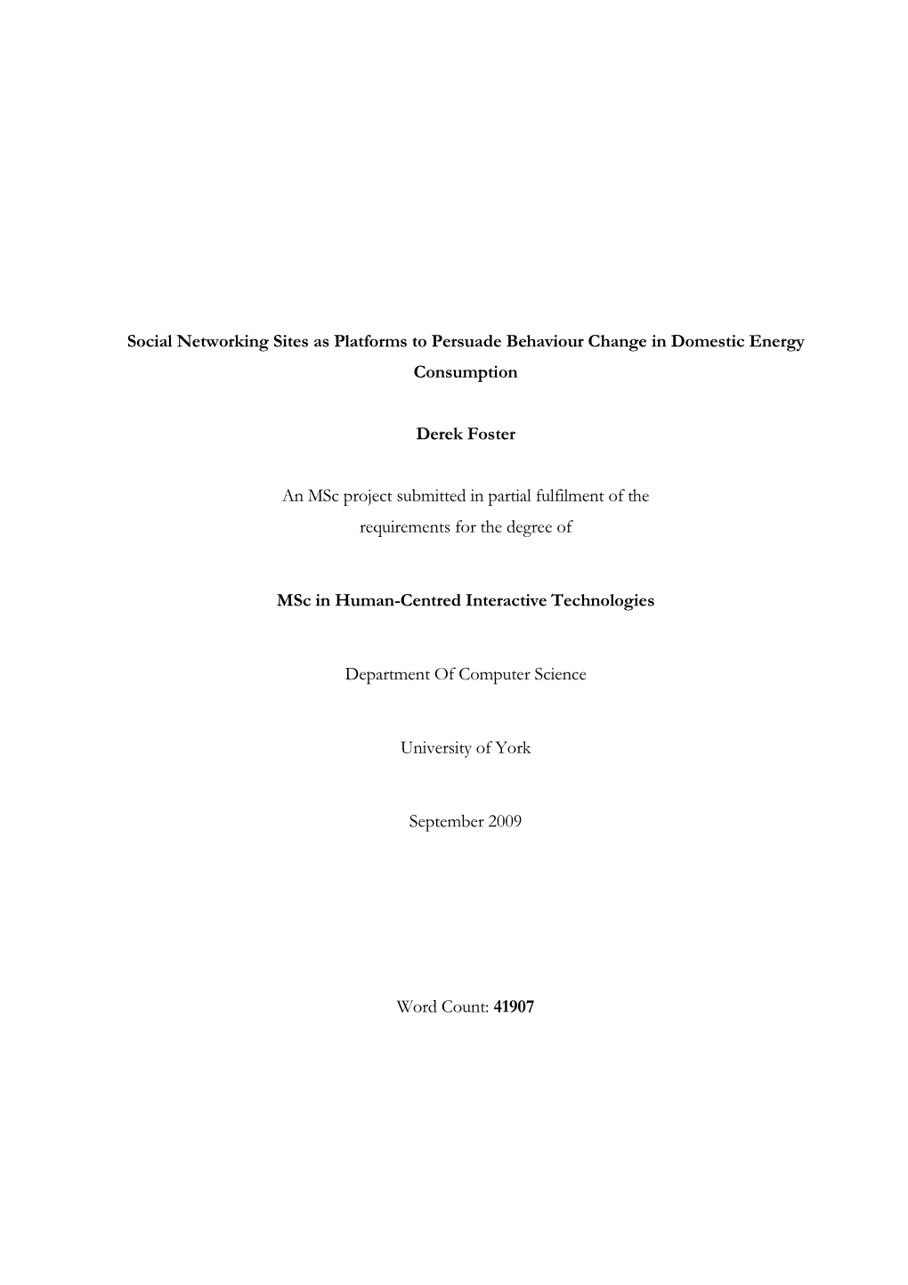 Social Networking Sites As Platforms to Persuade Behaviour Change in Domestic Energy Consumption