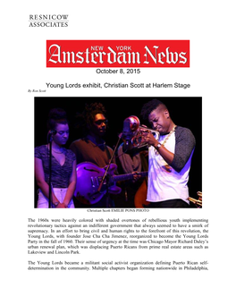 October 8, 2015 Young Lords Exhibit, Christian Scott at Harlem Stage