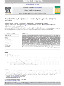 Starch Biosynthesis, Its Regulation and Biotechnological Approaches to Improve Crop Yields