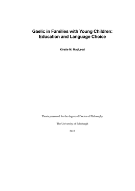 Gaelic in Families with Young Children: Education and Language Choice