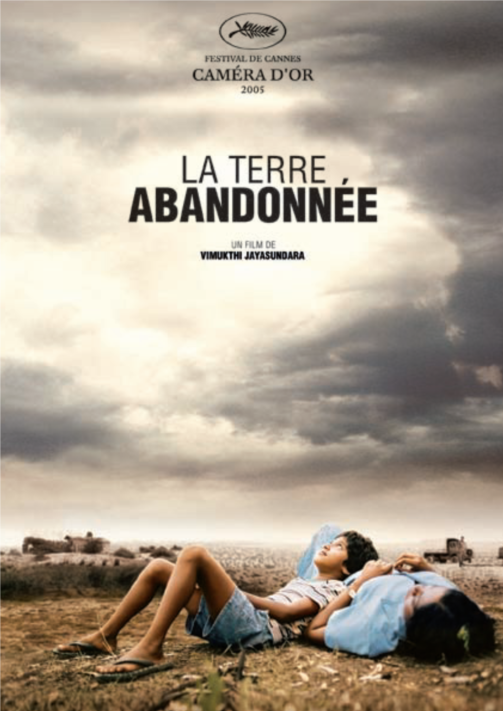 LA TERRE ABANDONNÉE Un Film De Vimukthi Jayasundara