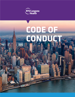 Nyu Langone Health Code of Conduct Page 1 Who Should Read the Code?