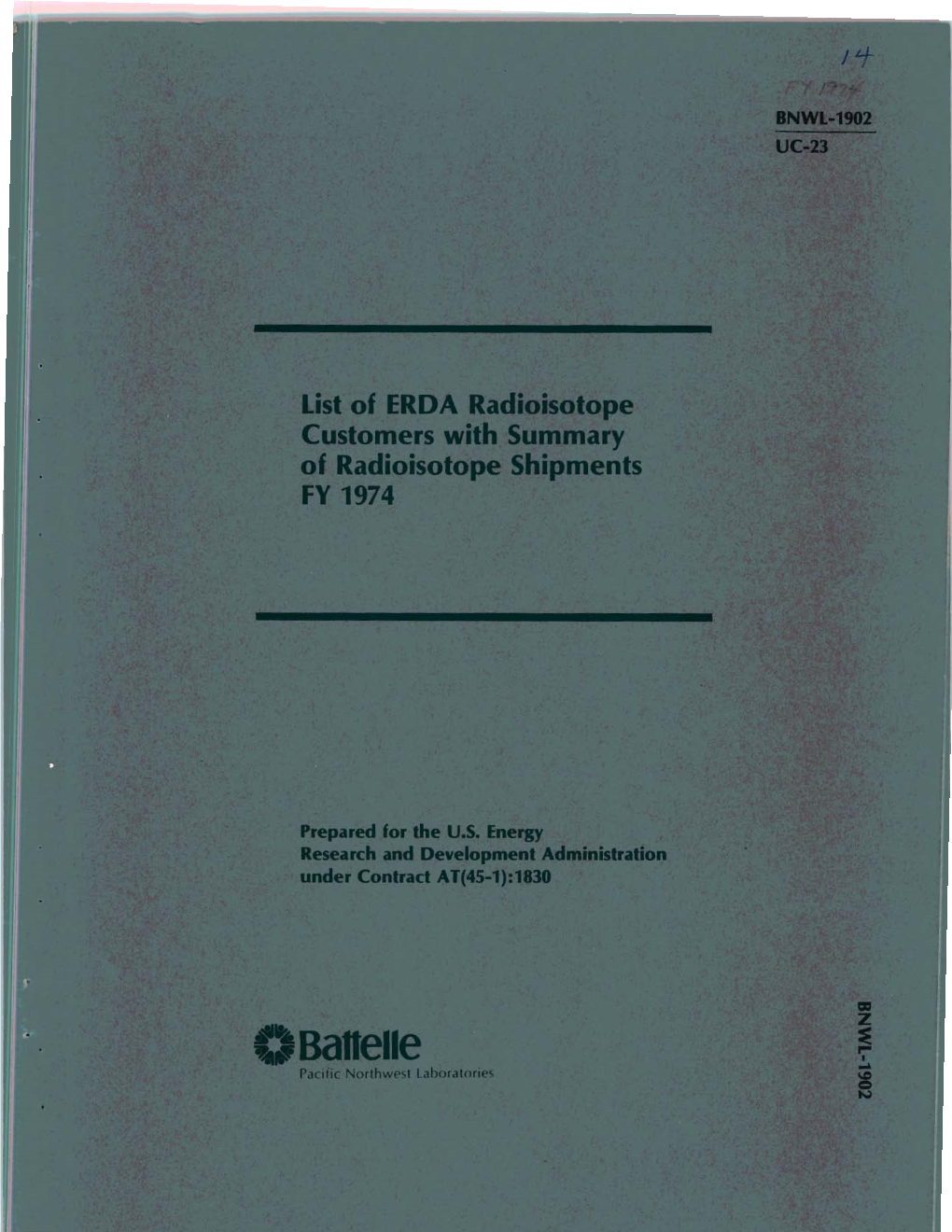 List of Erda Radioisotope Customers with Summary of Radioisotope Shipments Fy-1974