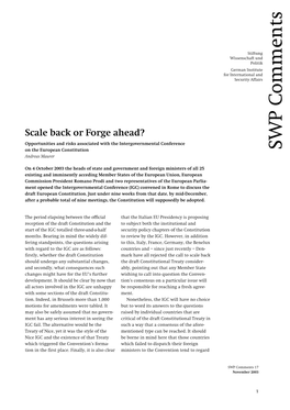 Scale Back Or Forge Ahead? Opportunities and Risks Associated with the Intergovernmental Conference on the European Constitution SWP Comments Andreas Maurer