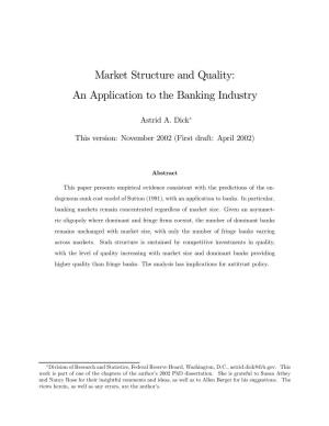Market Structure and Quality: an Application to the Banking Industry
