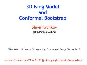 3D Ising Model and Conformal Bootstrap